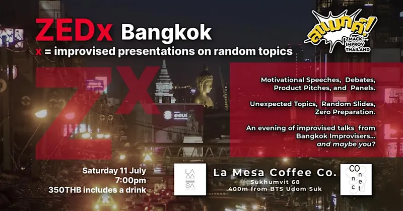 ZEDx Bangkok: Improvised Talks