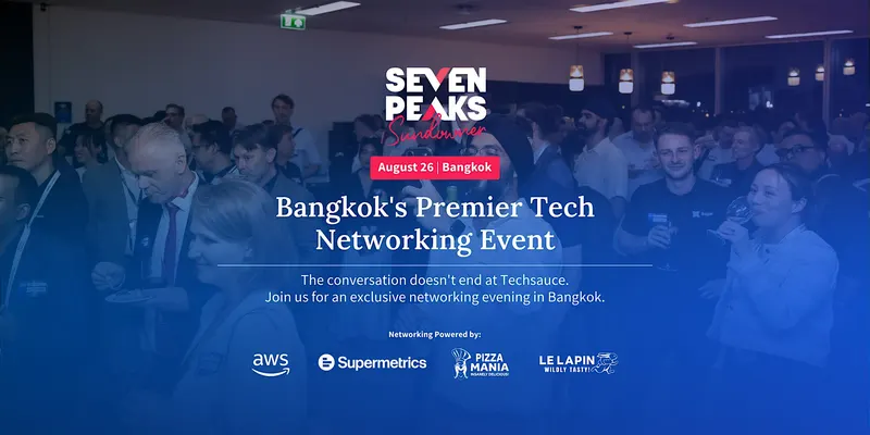 Seven Peaks Sundowner: Bangkok's Premier Tech Networking Event
