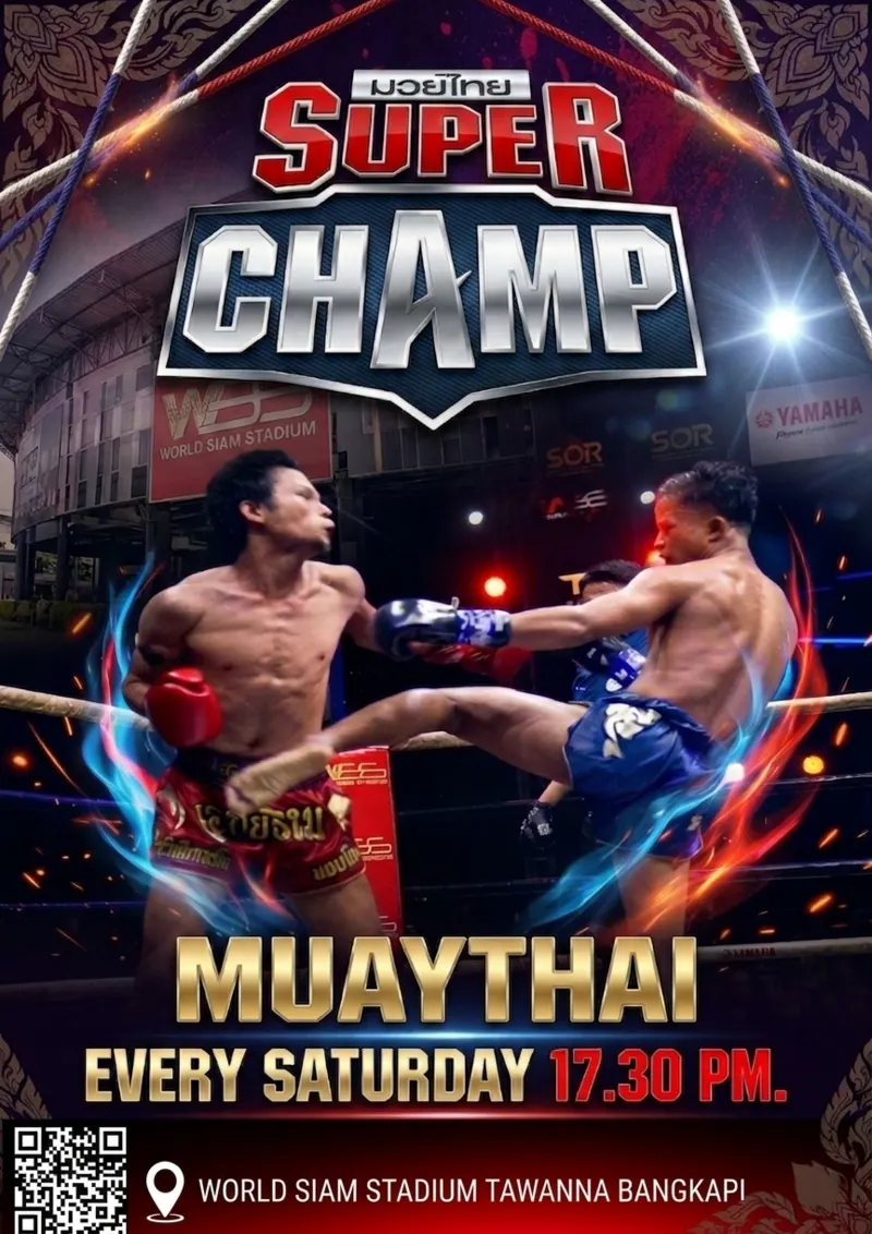 Muaythai Super Champ @World Siam Stadium in Bangkok