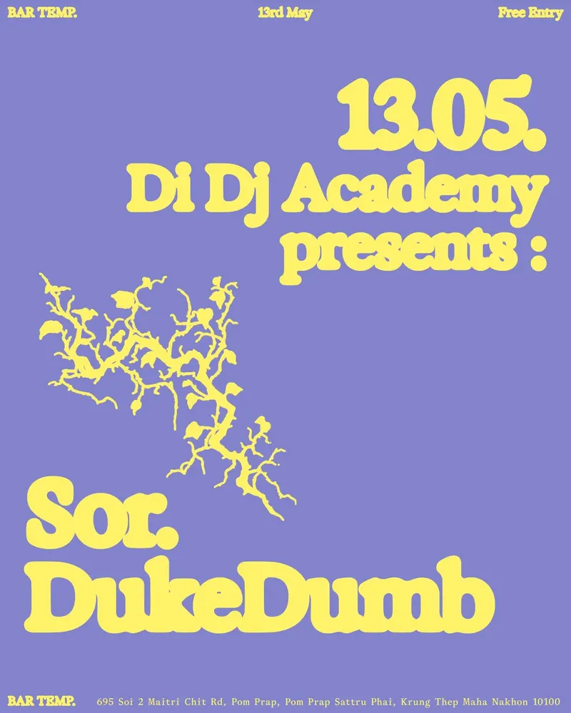 DIDJ Academy presents: SOR. & DukeDumb