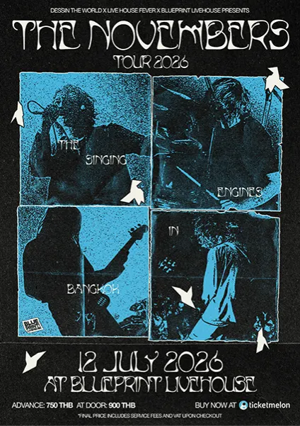 The Novembers TOUR 2026 "The Singing Engines" in Bangkok