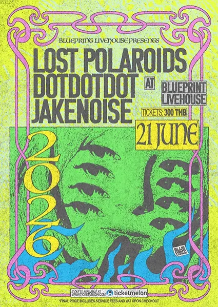 Blueprint Livehouse: DOTDOTDOT + Lost Polaroids + Jakenoise
