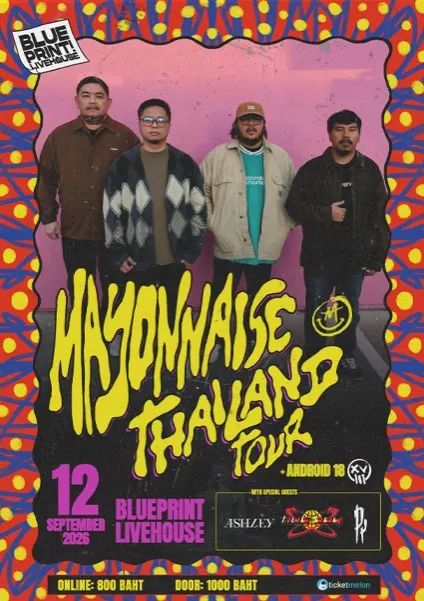 Mayonnaise THAILAND TOUR