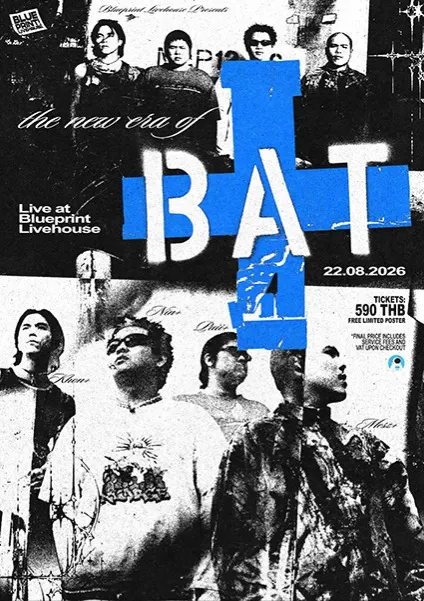 Blueprint Livehouse: THE NEW ERA OF BAT+