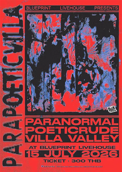 Blueprint Livehouse: Paranormal + Poeticrude + Villa Valley