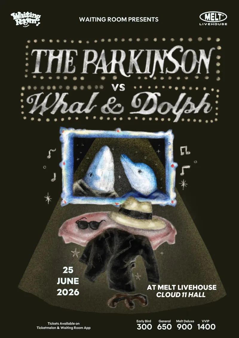Melt Livehouse Cloud 11 Hall: The Parkinson vs Whal & Dolph